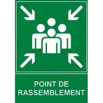Panneau point de rassemblement sécurité incendie