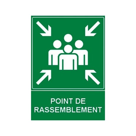 Panneau point de rassemblement sécurité incendie
